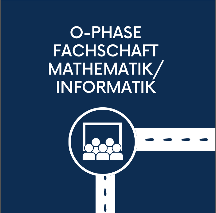 O-Phase Fachschaft Mathematik / Informatik